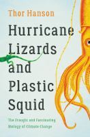 Hurricane_lizards_and_plastic_squid